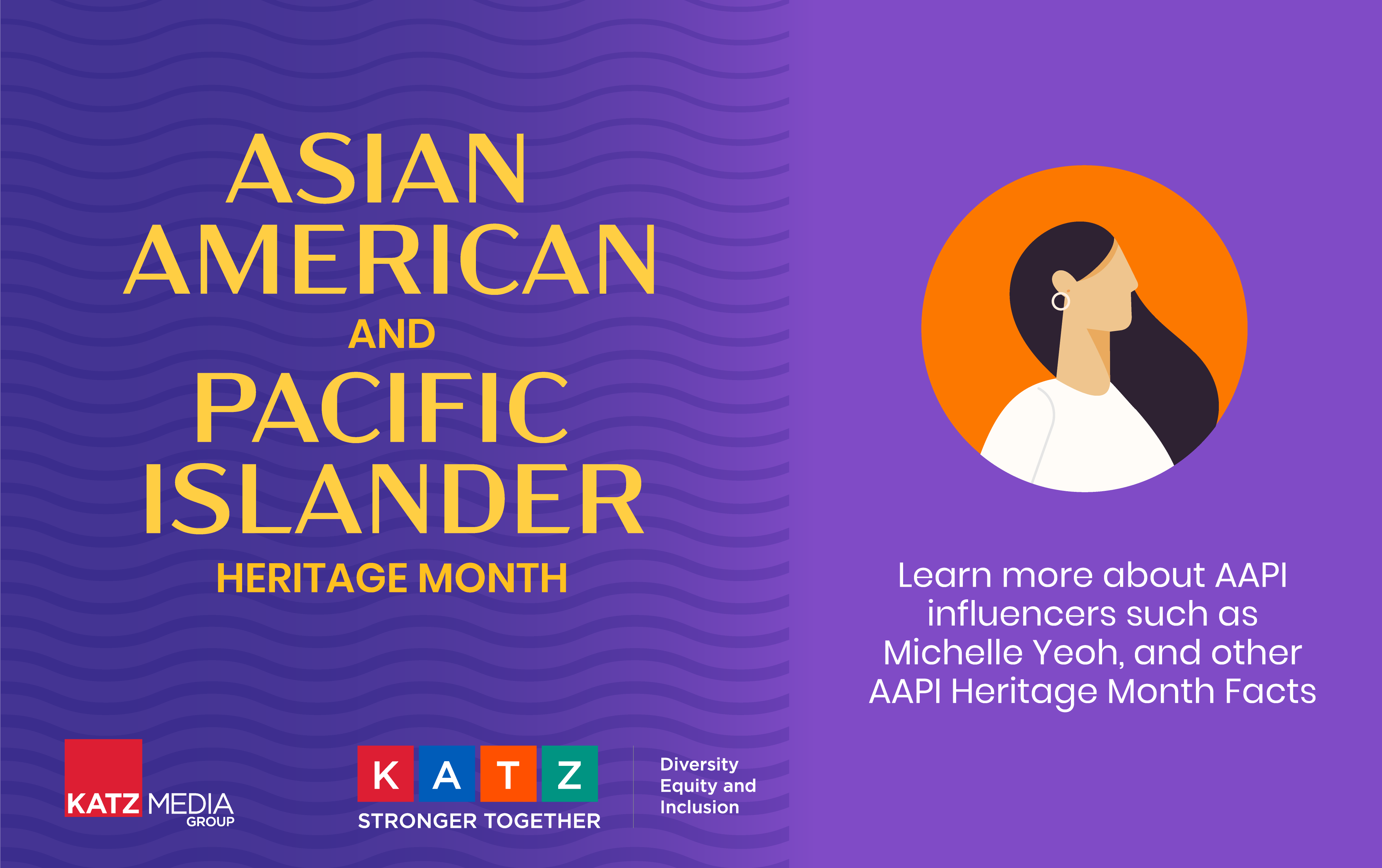 Katz Celebrates Aapi Heritage Month: Part 3 Of 3